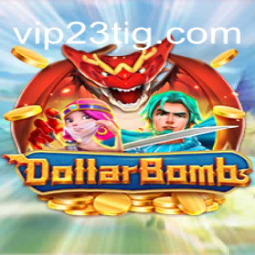 DollarBombs: Estratégia, Adrenalina e Diversão Incorporando a Palavra-Chave VIP23.COM