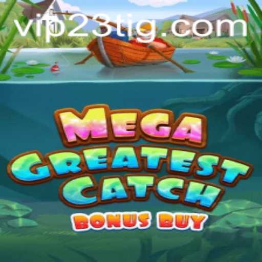Explorando o Fascinante Mundo do Jogo MegaGreatestCatchBonusBuy